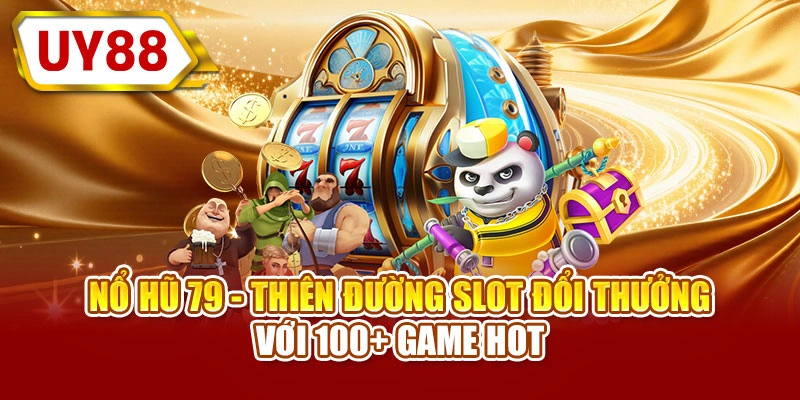 Nổ hũ 79